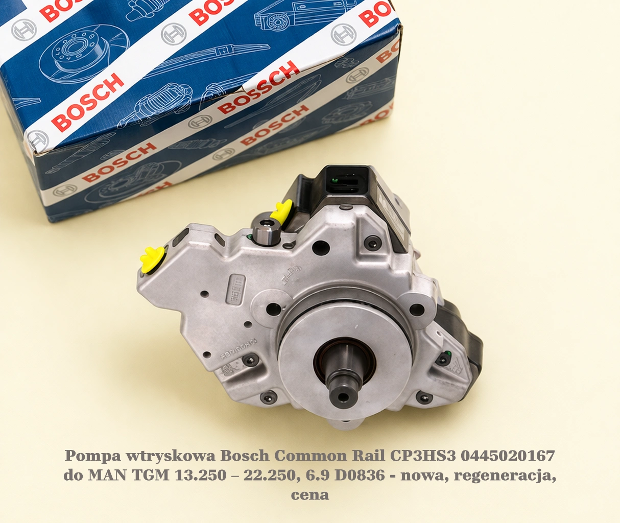 Pompa wtryskowa Bosch Common Rail CP3HS3 0445020167 do MAN TGM 13.250 – 22.250, 6.9 D0836 - nowa, regeneracja, cena