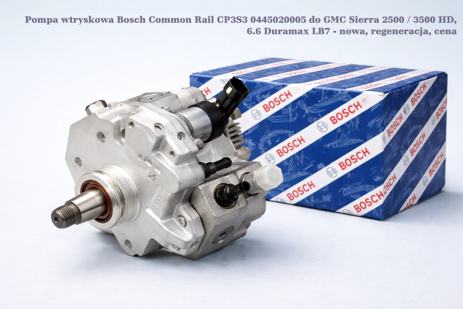 Pompa wtryskowa Bosch Common Rail CP3S3 0445020005 do GMC Sierra 2500 / 3500 HD, 6.6 Duramax LB7 - nowa, regeneracja, cena