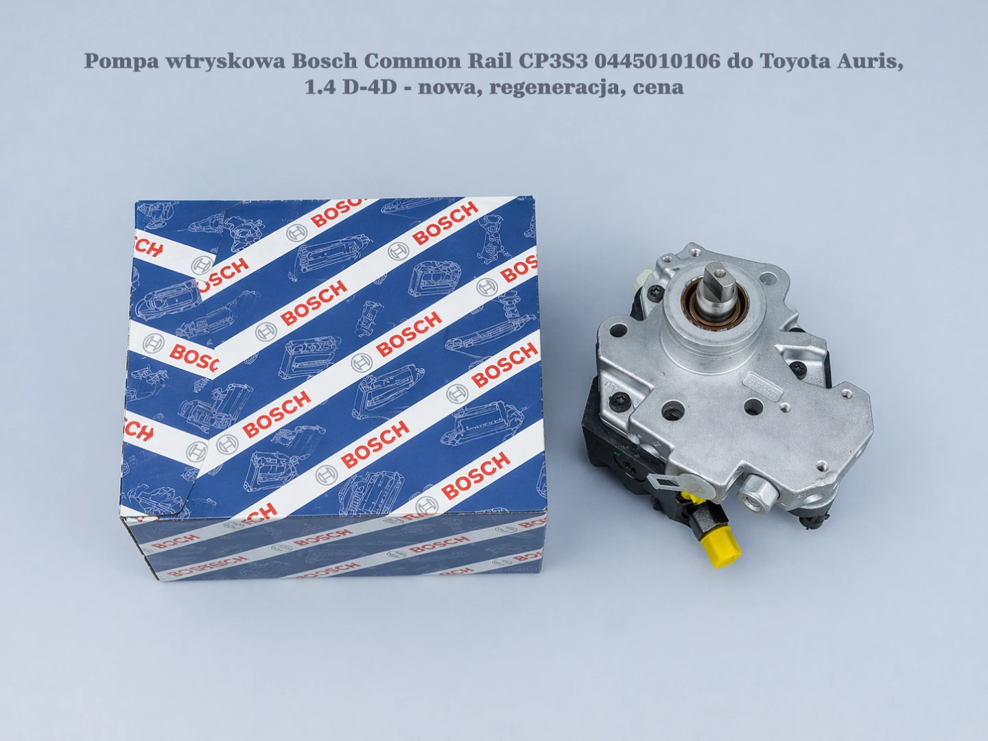 Pompa wtryskowa Bosch Common Rail CP3S3 0445010106 do Toyota Auris, 1.4 D-4D - nowa, regeneracja, cena