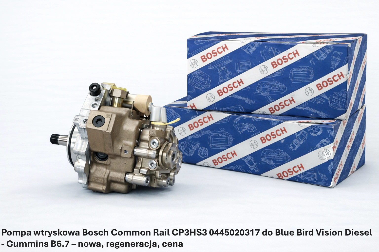 Pompa wtryskowa Bosch Common Rail CP3HS3 0445020317 do Blue Bird Vision Diesel - Cummins B6.7 – nowa, regeneracja, cena