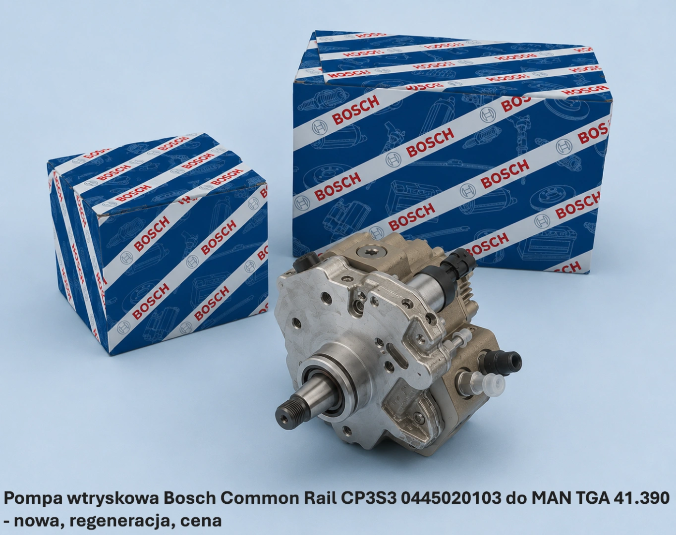 Pompa wtryskowa Bosch Common Rail CP3S3 0445020103 do MAN TGA 41.390 - nowa, regeneracja, cena