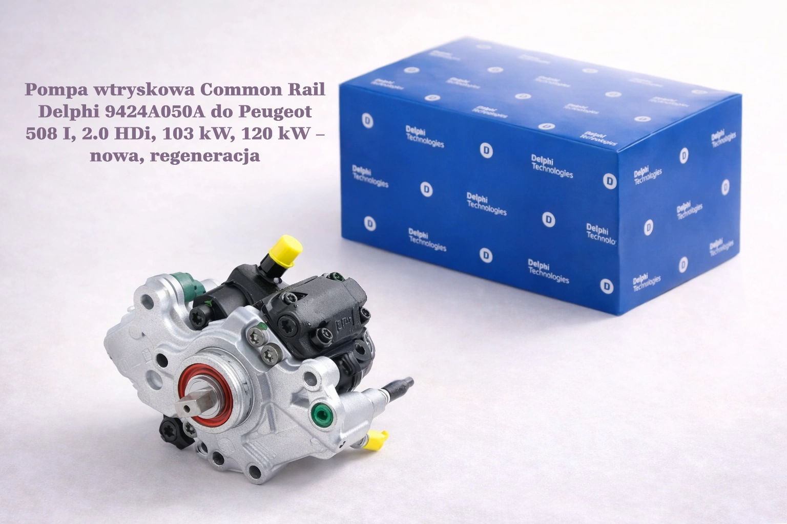 Pompa wtryskowa Common Rail Delphi 9424A050A do Peugeot 508 I, 2.0 HDi, 103 kW, 120 kW Pompa wtryskowa Common Rail Delphi 9424A050A do Peugeot 508 I, 2.0 HDi, 103 kW, 120 kW – nowa, regeneracja