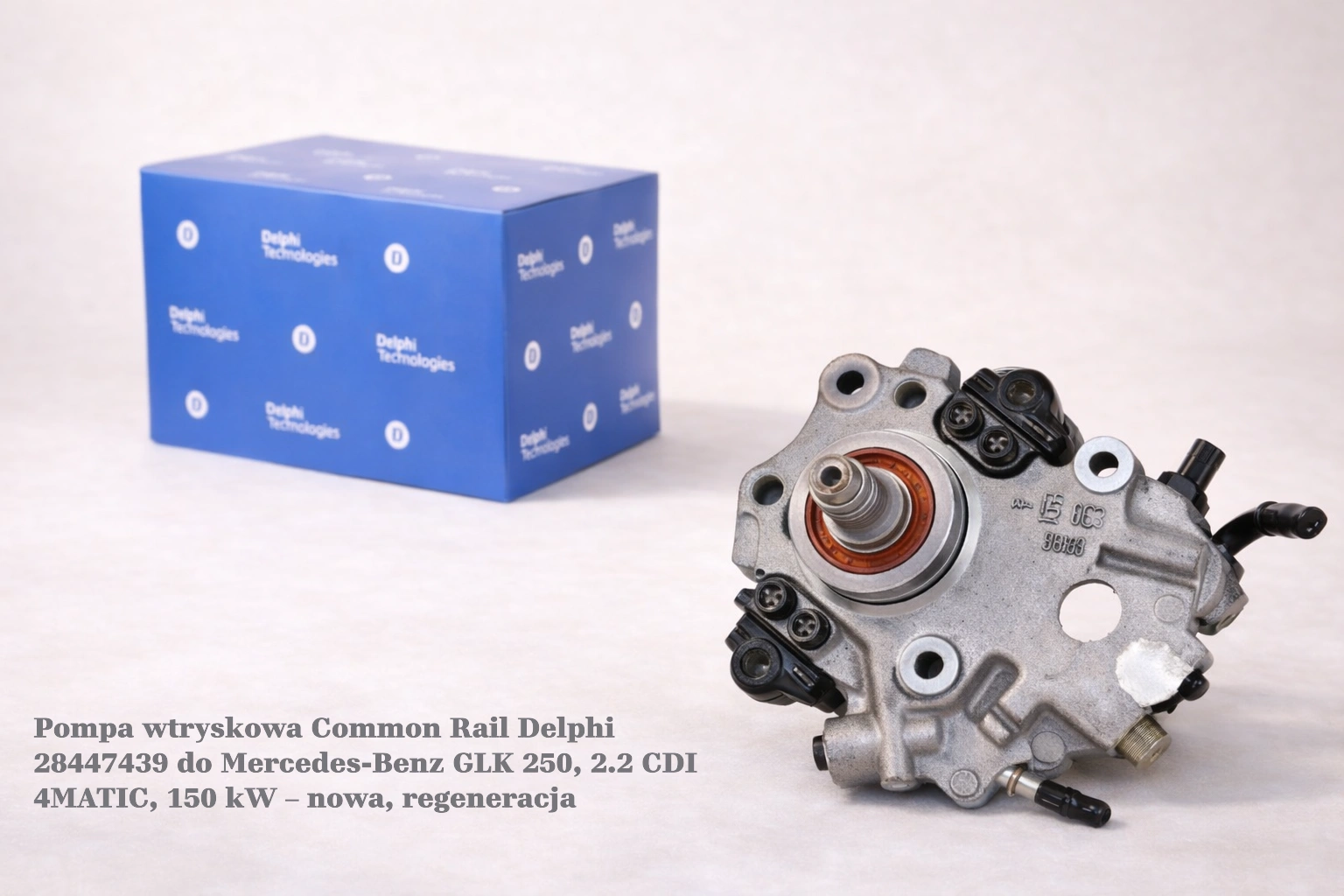 Pompa wtryskowa Common Rail Delphi 28447439 do Mercedes-Benz GLK 250, 2.2 CDI 4MATIC, 150 kW – nowa, regeneracja