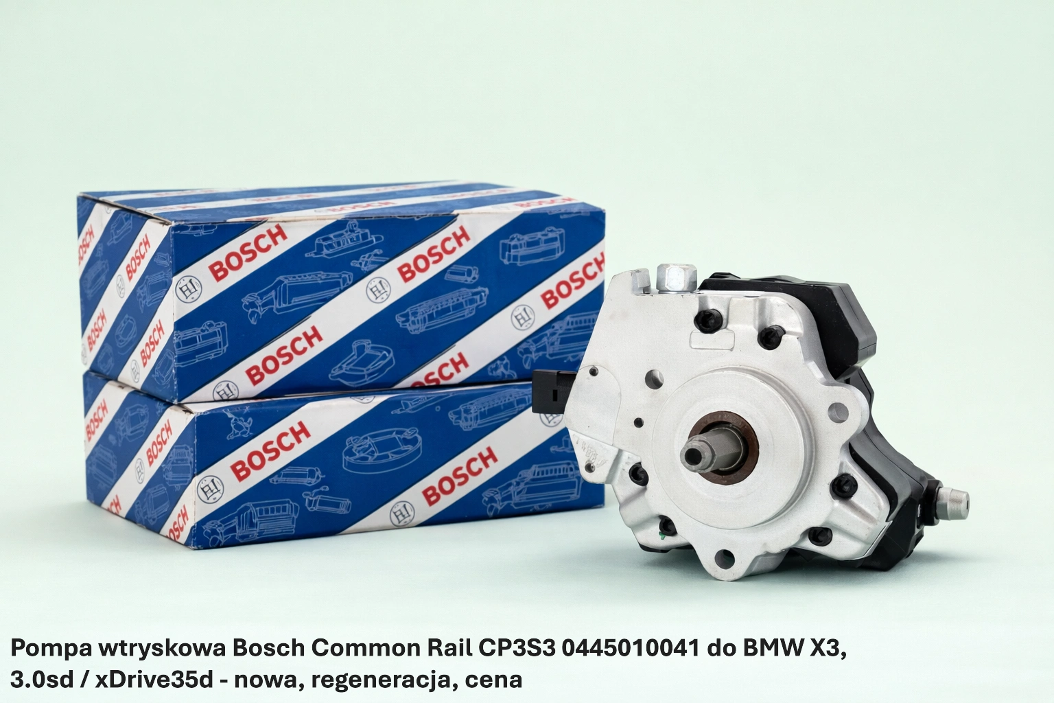 Pompa wtryskowa Bosch Common Rail CP3S3 0445010041 do BMW X3, 3.0sd / xDrive35d Pompa wtryskowa Bosch Common Rail CP3S3 0445010041 do BMW X3, 3.0sd / xDrive35d - nowa, regeneracja, cena
