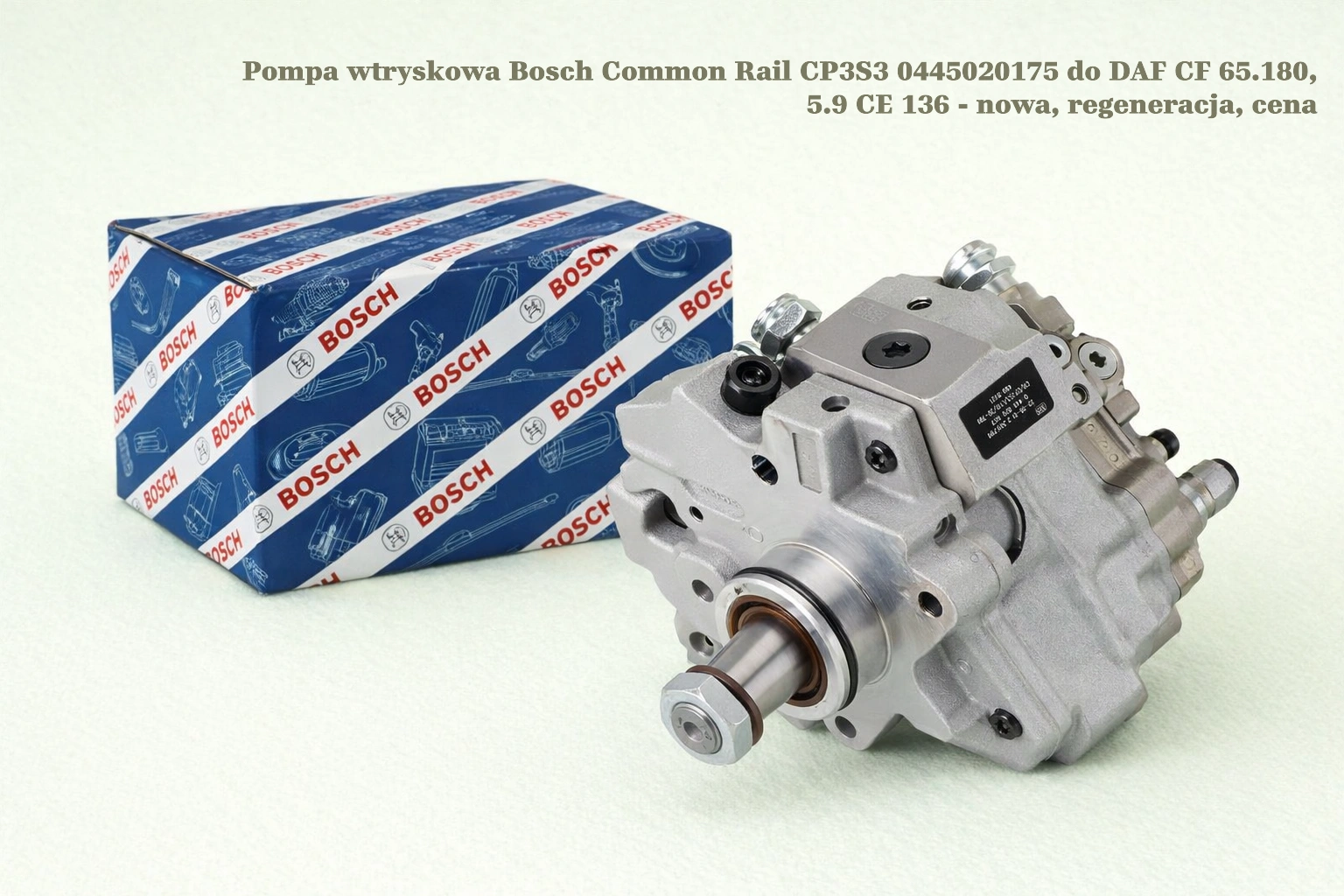 Pompa wtryskowa Bosch Common Rail CP3S3 0445020175 do DAF CF 65.180, 5.9 CE 136 - nowa, regeneracja, cena
