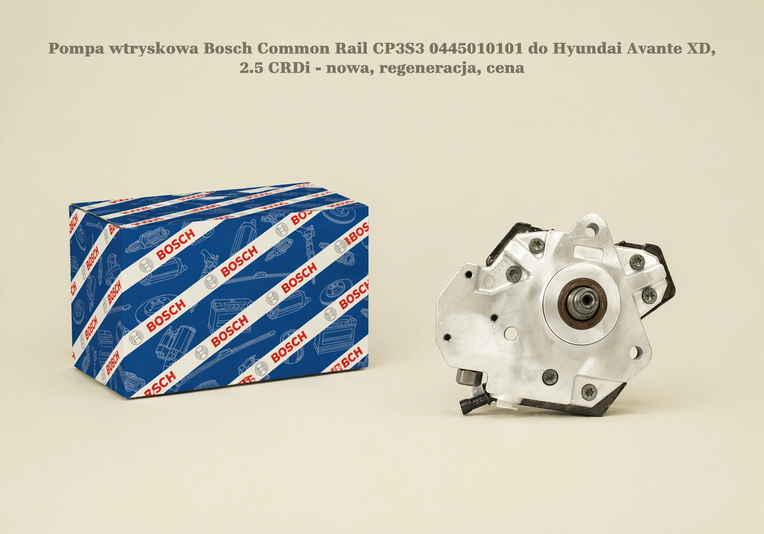 Pompa wtryskowa Bosch Common Rail CP3S3 0445010101 do Hyundai Avante XD, 2.5 CRDi - nowa, regeneracja, cena