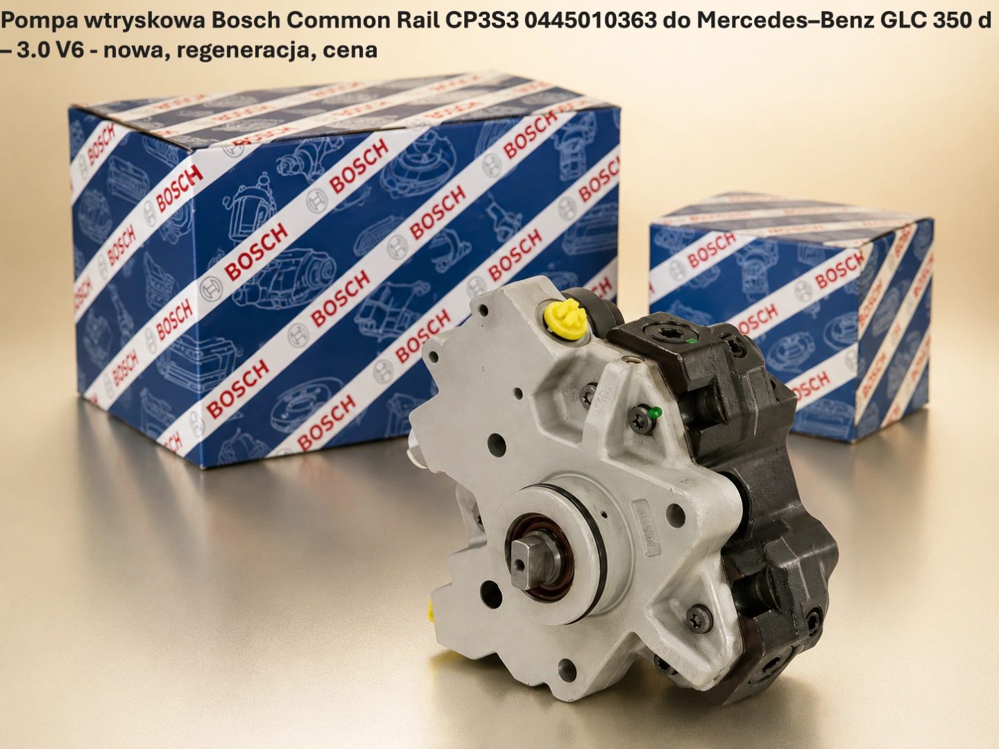 Pompa wtryskowa Bosch Common Rail CP3S3 0445010363 do Mercedes–Benz GLC 350 d – 3.0 V6- nowa, regeneracja, cena