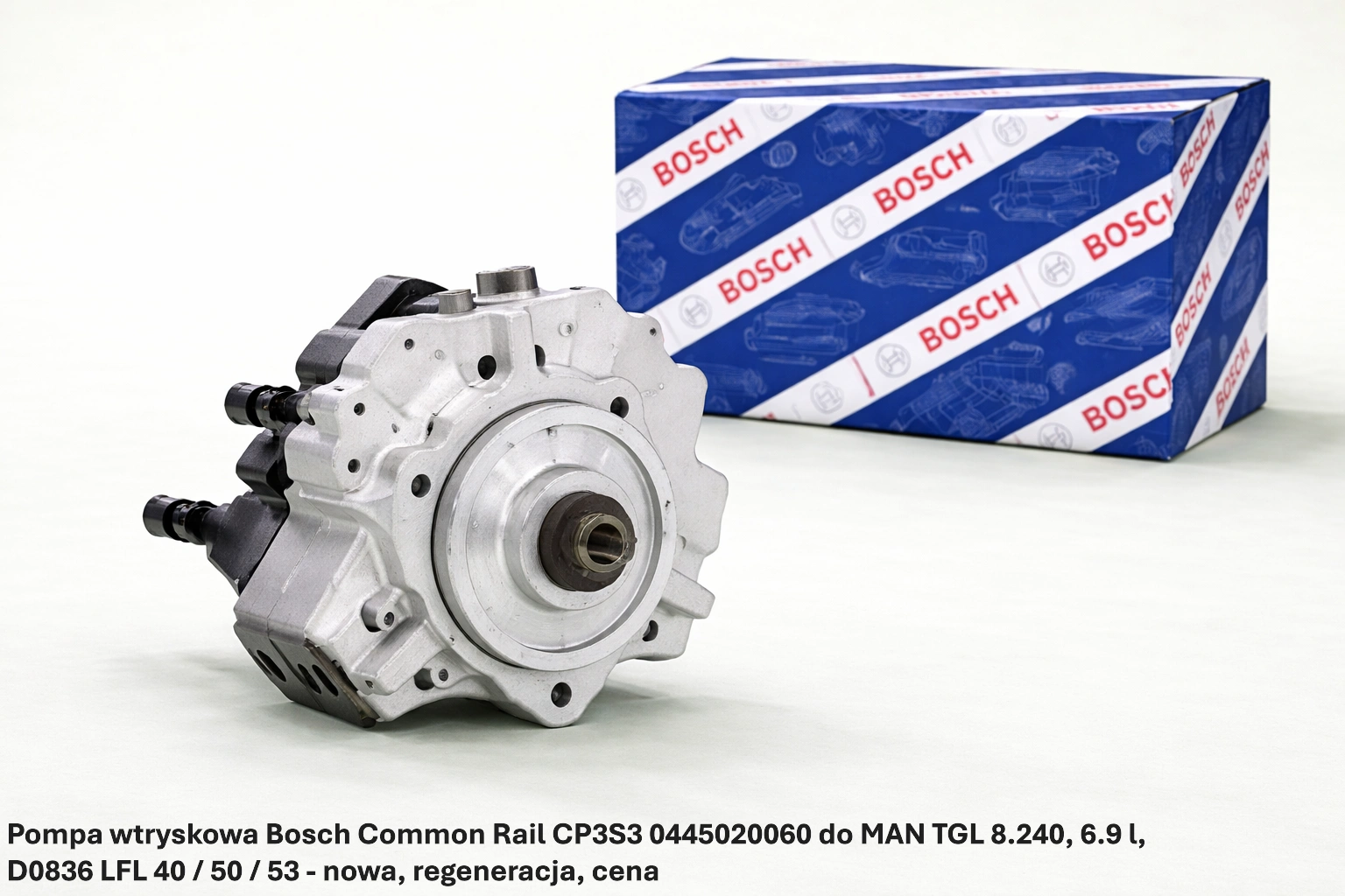 Pompa wtryskowa Bosch Common Rail CP3S3 0445020060 do MAN TGL 8.240, 6.9 l, D0836 LFL 40 / 50 / 53 - nowa, regeneracja, cena