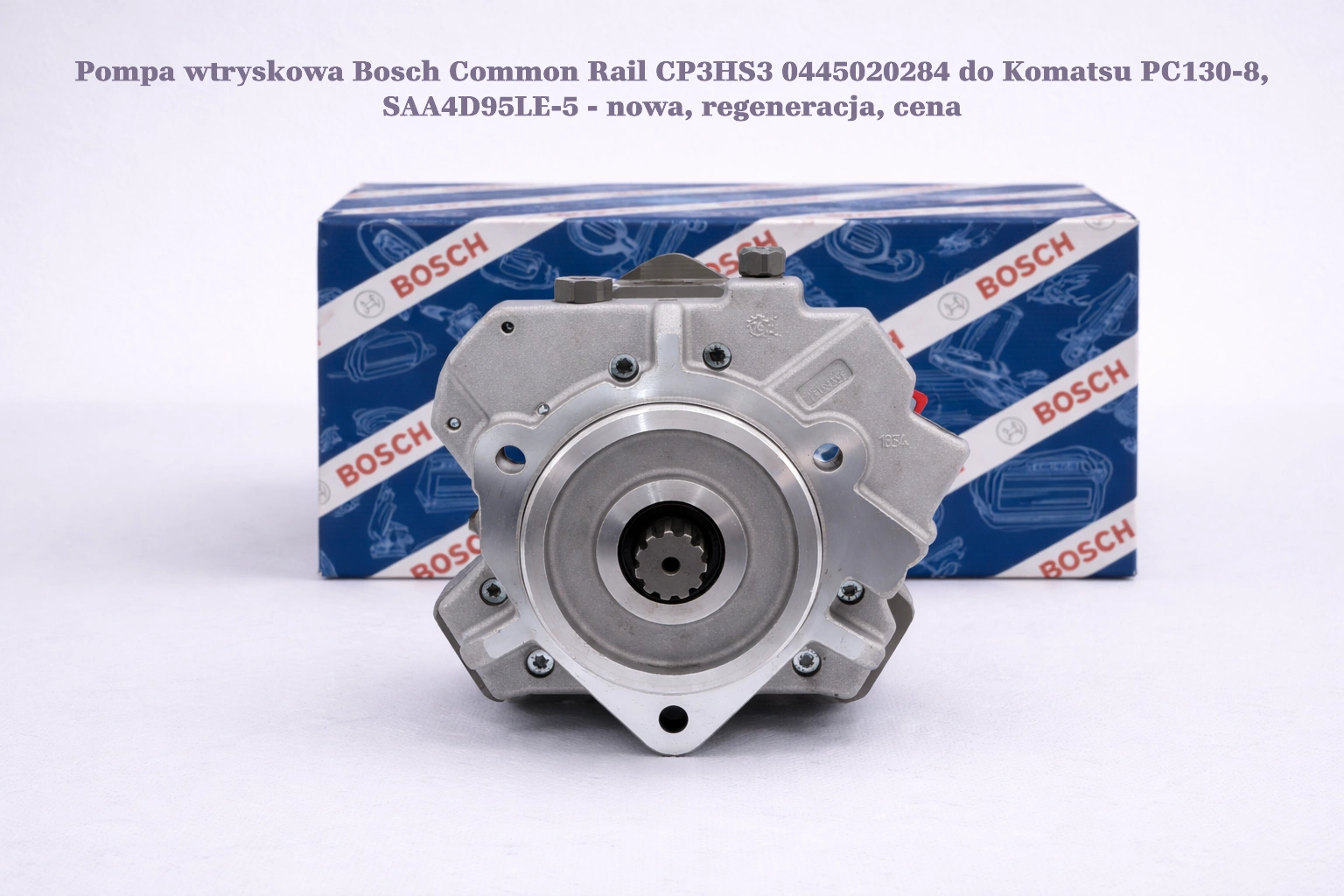 Pompa wtryskowa Bosch Common Rail CP3HS3 0445020284 do Komatsu PC130-8, SAA4D95LE-5 - nowa, regeneracja, cena