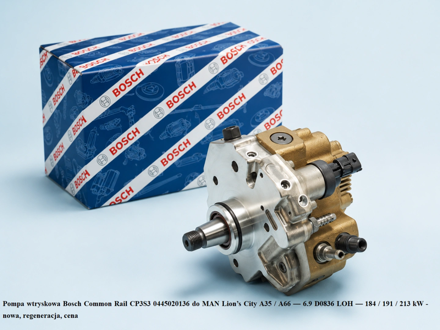 Pompa wtryskowa Bosch Common Rail CP3S3 0445020136 do MAN Lion’s City A35 / A66 — 6.9 D0836 LOH — 184 / 191 / 213 kW Pompa wtryskowa Bosch Common Rail CP3S3 0445020136 do MAN Lion’s City A35 / A66 — 6.9 D0836 LOH — 184 / 191 / 213 kW - nowa, regeneracja, cena