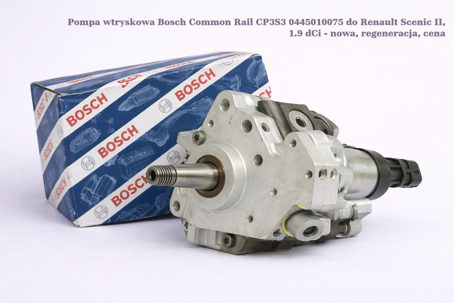 Pompa wtryskowa Bosch Common Rail CP3S3 0445010075 do Renault Scenic II, 1.9 dCi Pompa wtryskowa Bosch Common Rail CP3S3 0445010075 do Renault Scenic II, 1.9 dCi - nowa, regeneracja, cena