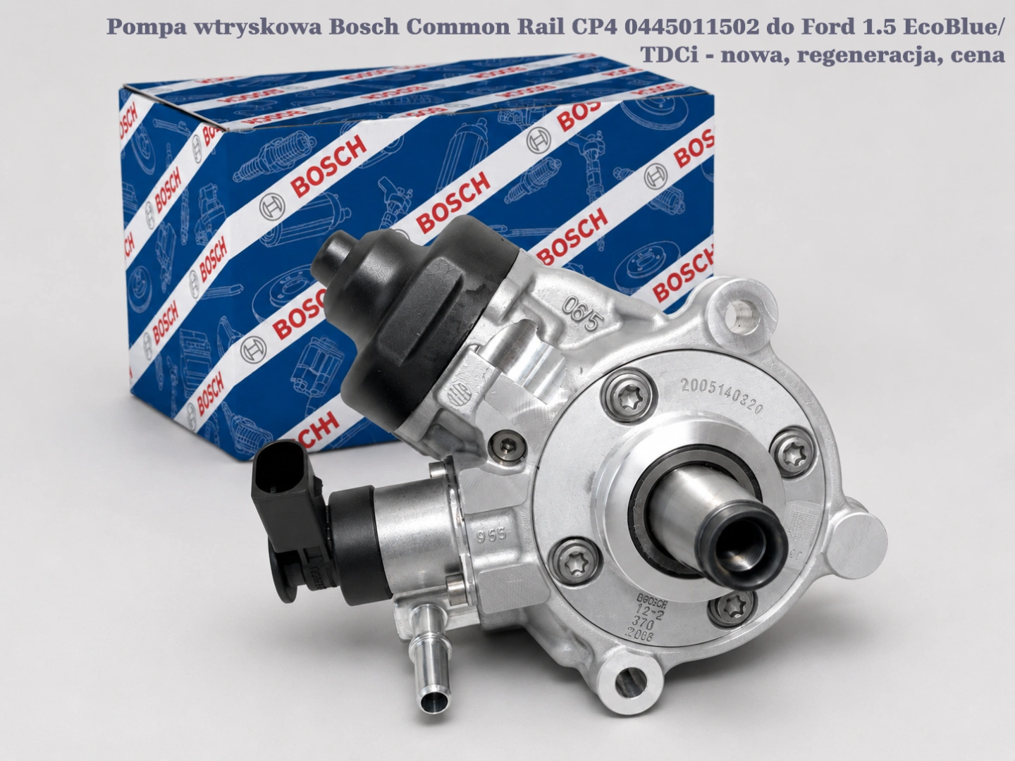 Pompa wtryskowa Bosch Common Rail CP4 0445011502 do Ford 1.5 EcoBlue/TDCi - nowa, regeneracja, cena