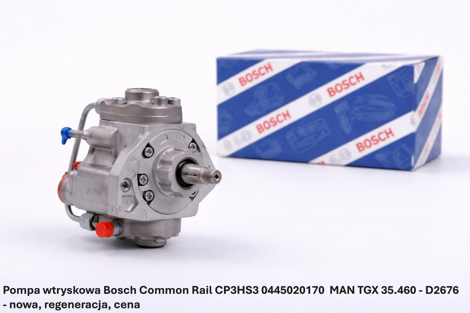 Pompa wtryskowa Bosch Common Rail CP3HS3 0445020170 MAN TGX 35.460 - D2676 Pompa wtryskowa Bosch Common Rail CP3HS3 0445020170 MAN TGX 35.460 - D2676- nowa, regeneracja, cena