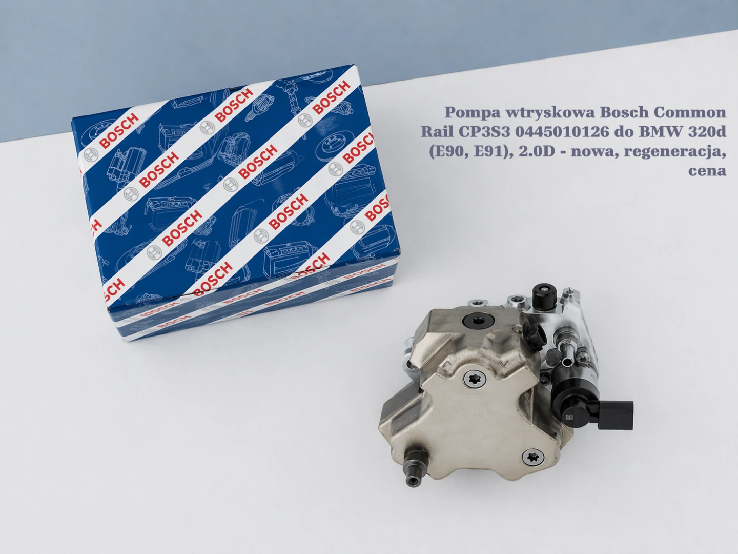 Pompa wtryskowa Bosch Common Rail CP3S3 0445010126 do BMW 320d (E90, E91), 2.0D - nowa, regeneracja, cena
