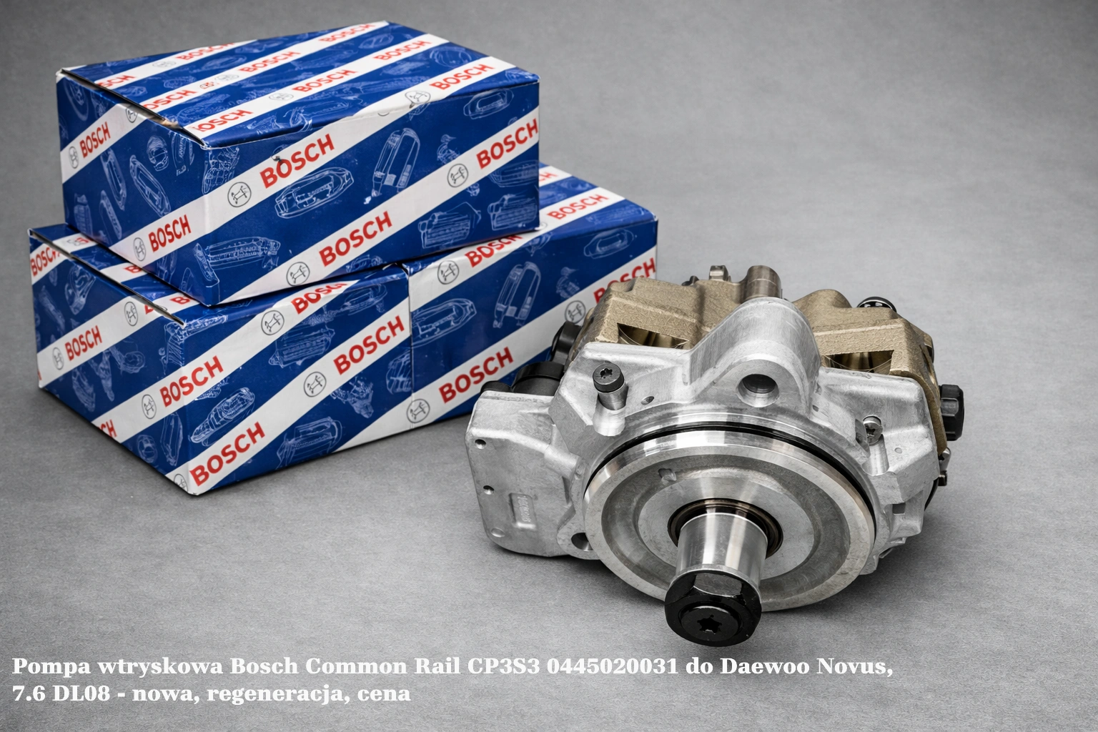 Pompa wtryskowa Bosch Common Rail CP3S3 0445020031 do Daewoo Novus, 7.6 DL08 - nowa, regeneracja, cena
