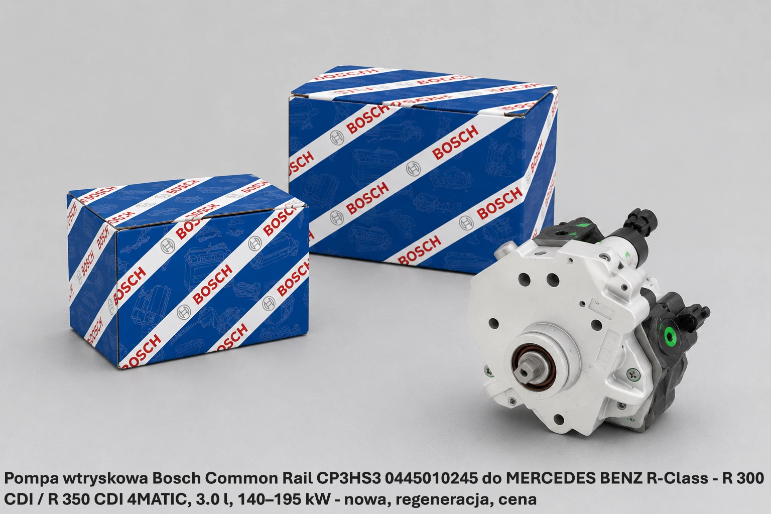 Pompa wtryskowa Bosch Common Rail CP3HS3 0445010245 do MERCEDES BENZ R-Class - R 300 CDI / R 350 CDI 4MATIC, 3.0 l, 140–195 kW Pompa wtryskowa Bosch Common Rail CP3HS3 0445010245 do MERCEDES BENZ R-Class - R 300 CDI / R 350 CDI 4MATIC, 3.0 l, 140–195 kW - nowa, regeneracja, cena
