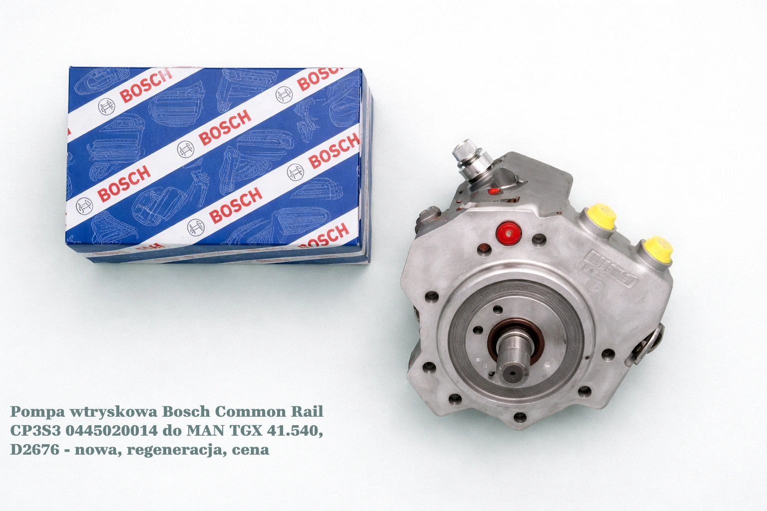 Pompa wtryskowa Bosch Common Rail CP3S3 0445020014 do MAN TGX 41.540, D2676 - nowa, regeneracja, cena