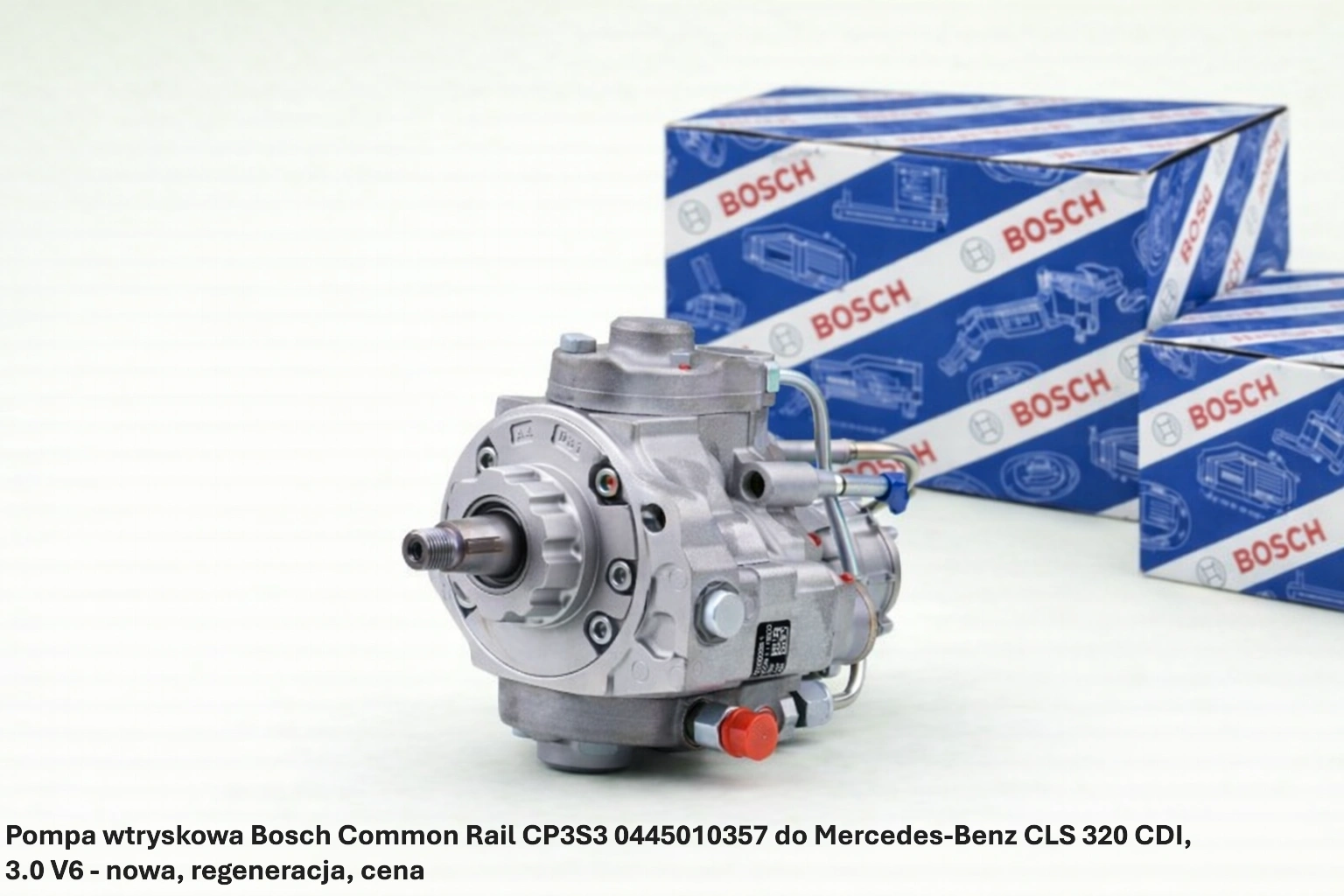 Pompa wtryskowa Bosch Common Rail CP3S3 0445010357 do Mercedes-Benz CLS 320 CDI, 3.0 V6 - nowa, regeneracja, cena