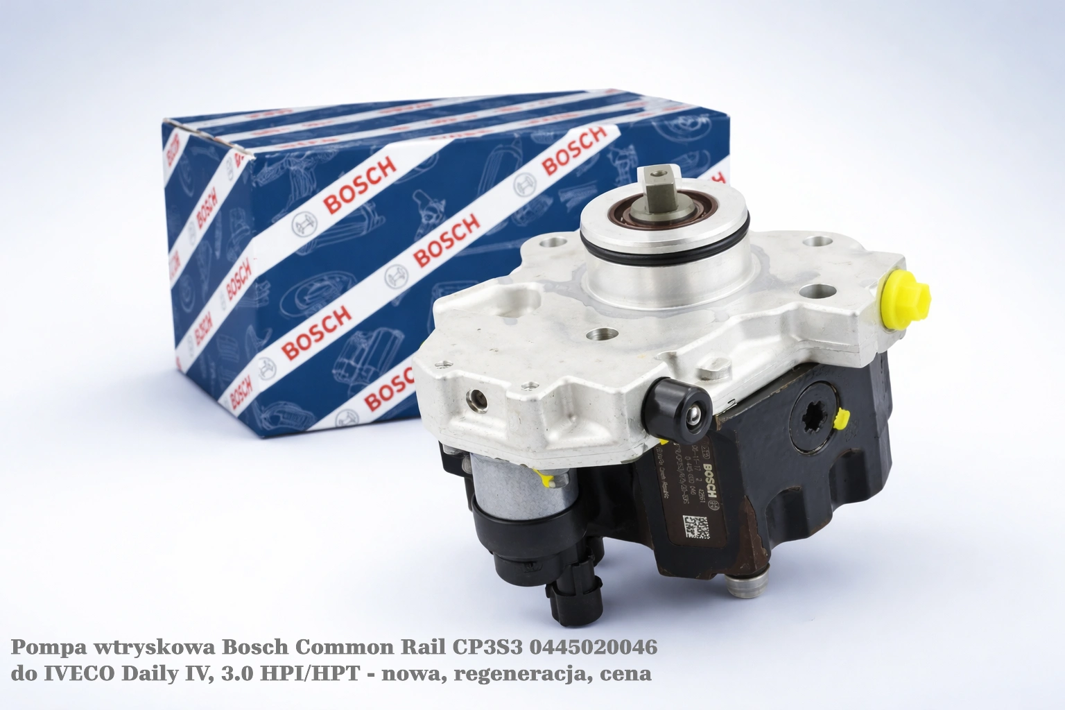 Pompa wtryskowa Bosch Common Rail CP3S3 0445020046 do IVECO Daily IV, 3.0 HPI/HPT - nowa, regeneracja, cena