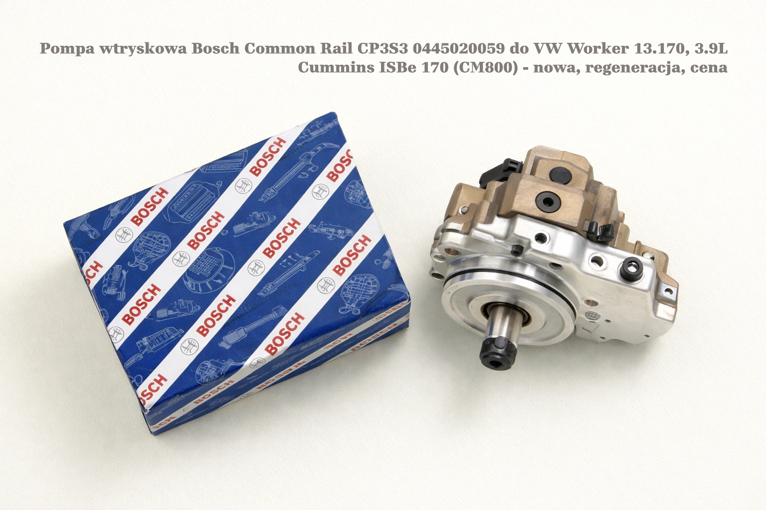 Pompa wtryskowa Bosch Common Rail CP3S3 0445020059 do VW Worker 13.170, 3.9L Cummins ISBe 170 (CM800) - nowa, regeneracja, cena