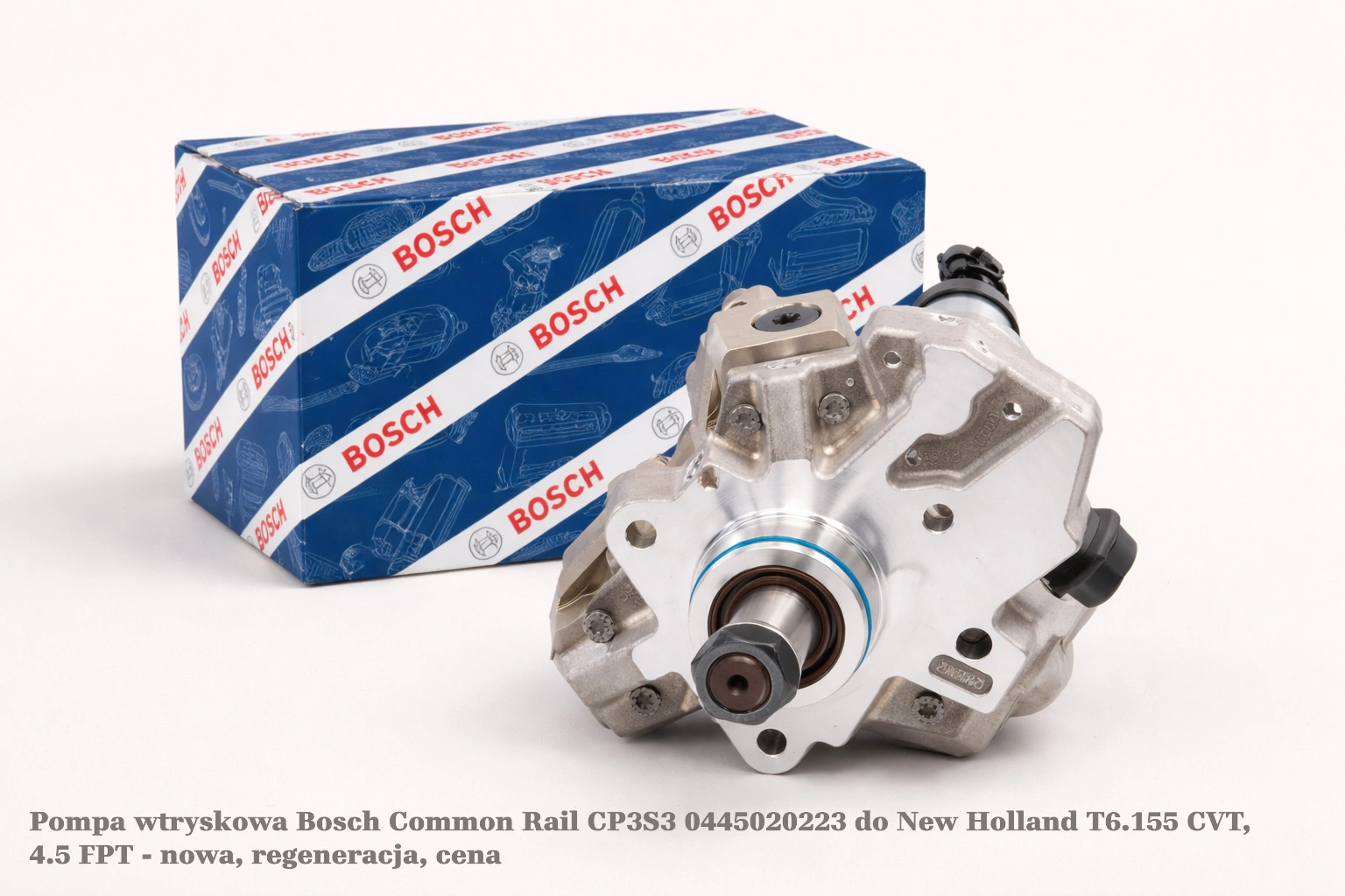 Pompa wtryskowa Bosch Common Rail CP3S3 0445020223 do New Holland T6.155 CVT, 4.5 FPT Pompa wtryskowa Bosch Common Rail CP3S3 0445020223 do New Holland T6.155 CVT, 4.5 FPT - nowa, regeneracja, cena