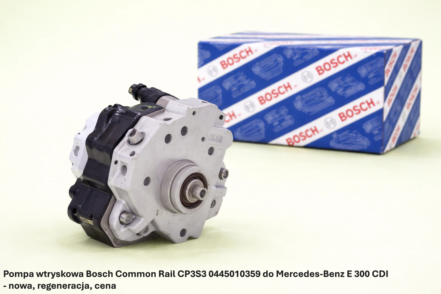 Pompa wtryskowa Bosch Common Rail CP3S3 0445010359 do Mercedes-Benz E 300 CDI - nowa, regeneracja, cena