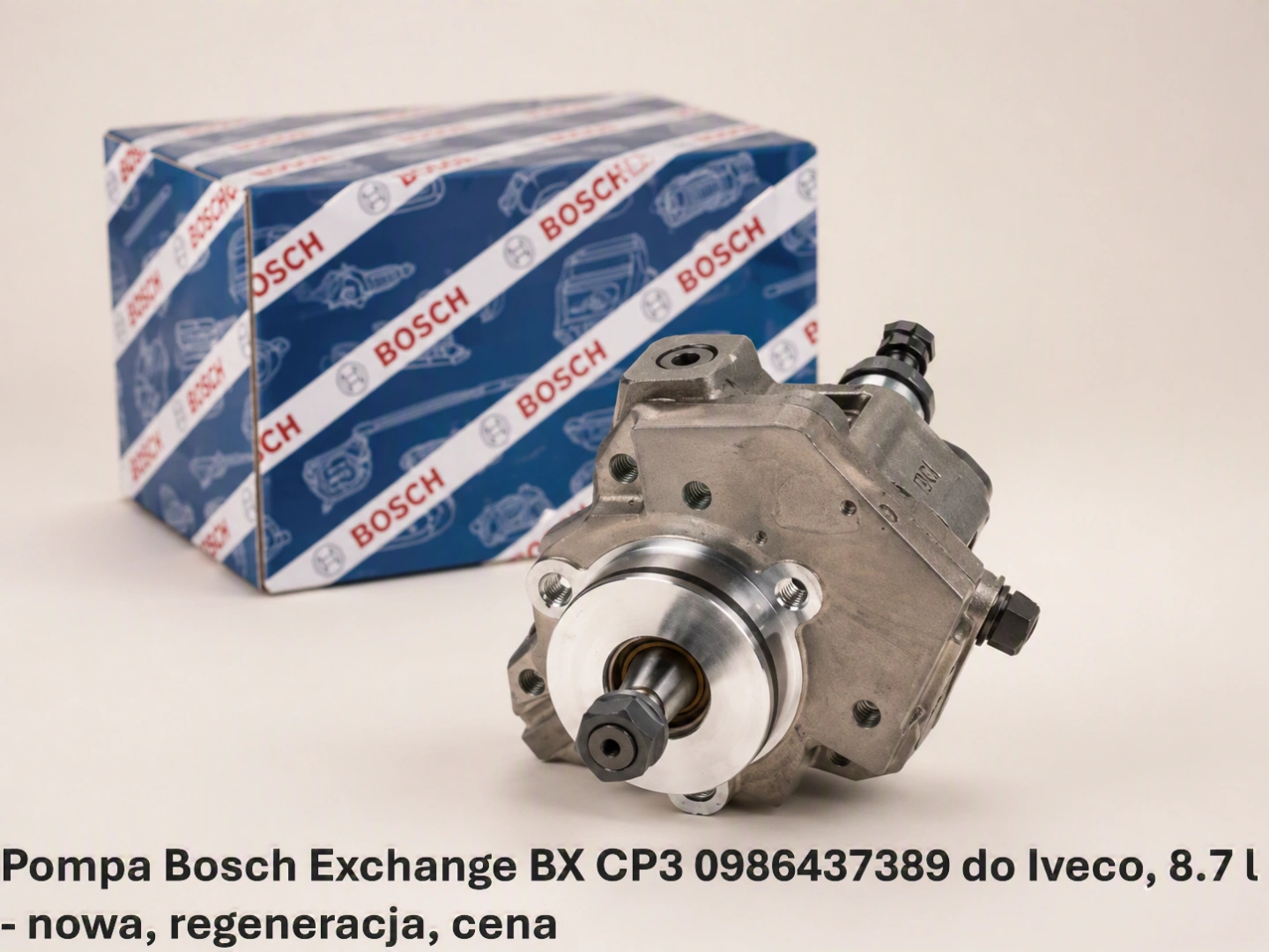Pompa Bosch Exchange BX CP3 0986437389 do Iveco, 8.7 l 