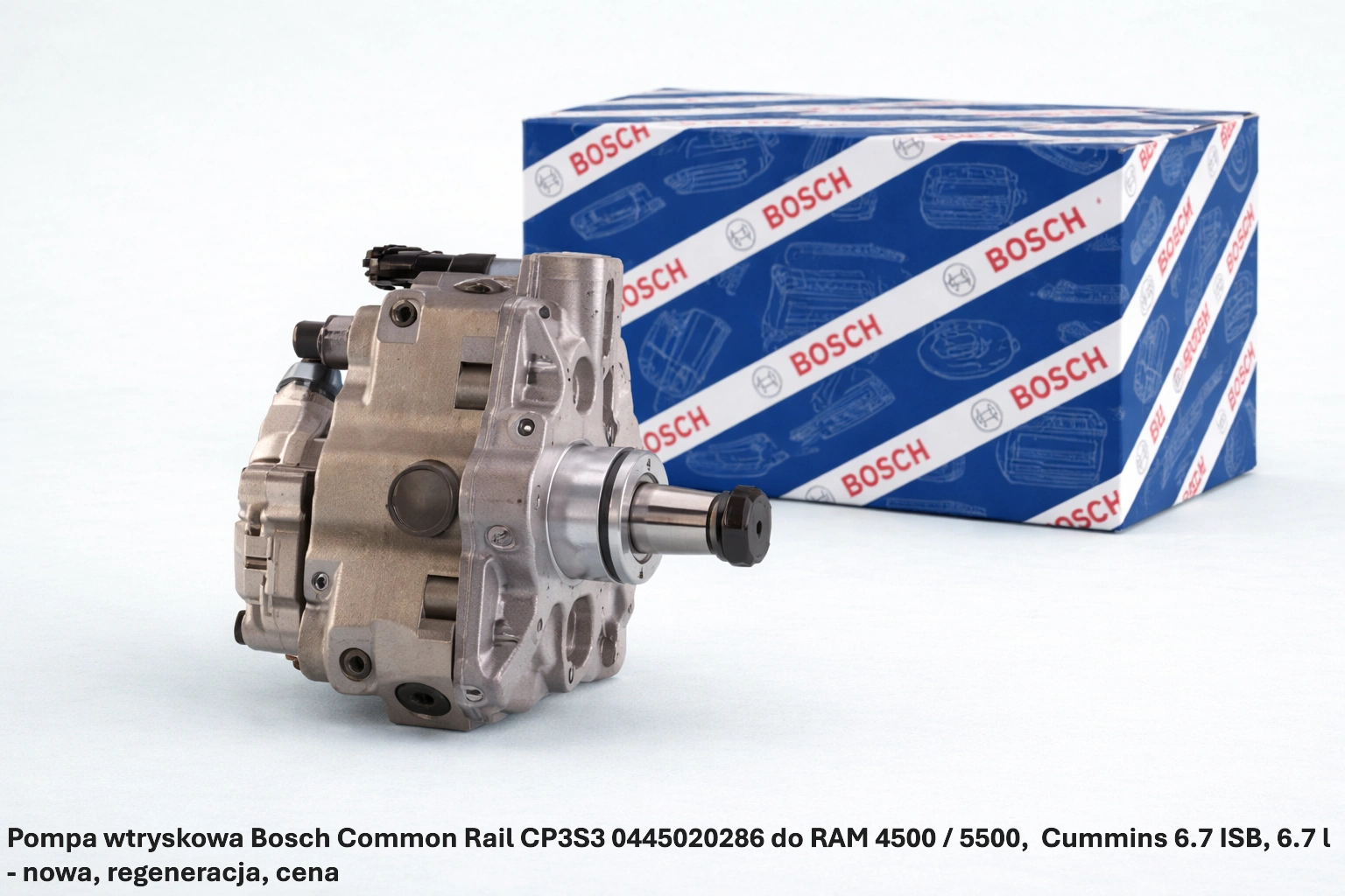 Pompa wtryskowa Bosch Common Rail CP3S3 0445020286 do RAM 4500 / 5500,Cum-mins 6.7 ISB, 6.7 l Pompa wtryskowa Bosch Common Rail CP3S3 0445020286 do RAM 4500 / 5500,Cum-mins 6.7 ISB, 6.7 l - nowa, regeneracja, cena