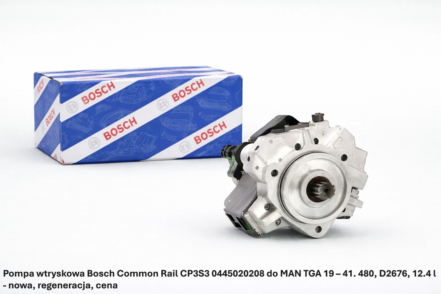 Pompa wtryskowa Bosch Common Rail CP3S3 0445020208 do MAN TGA 19 – 41. 480, D2676, 12.4 l Pompa wtryskowa Bosch Common Rail CP3S3 0445020208 do MAN TGA 19 – 41. 480, D2676, 12.4 l - nowa, regeneracja, cena