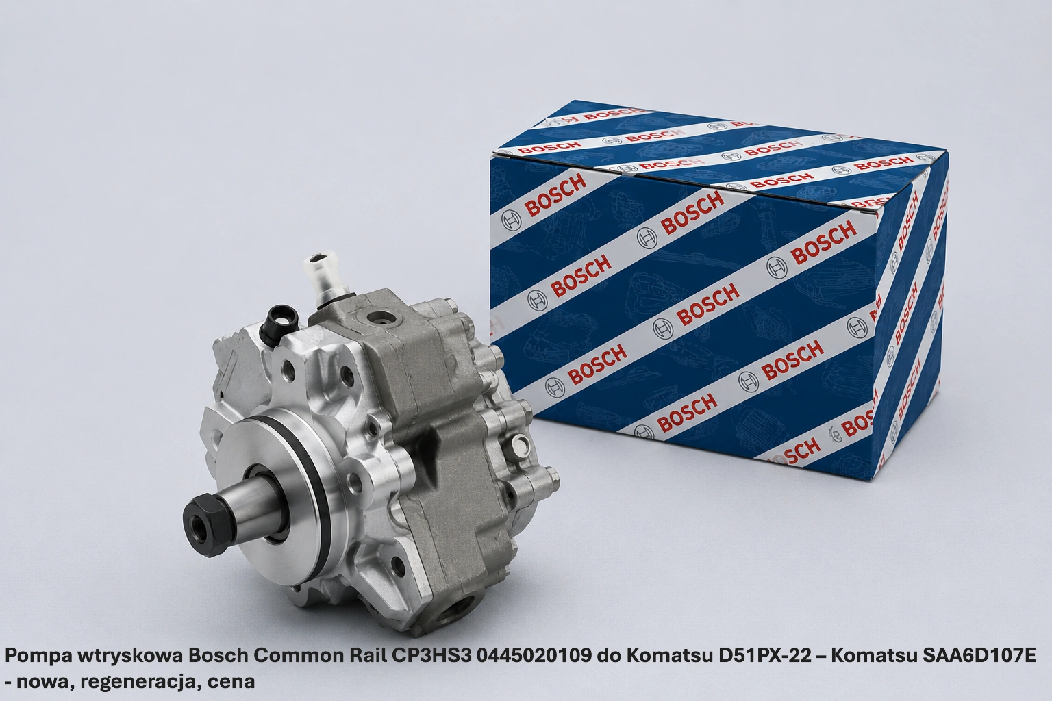 Pompa wtryskowa Bosch Common Rail CP3HS3 0445020109 do Komatsu D51PX-22 – Komatsu SAA6D107E - nowa, regeneracja, cena