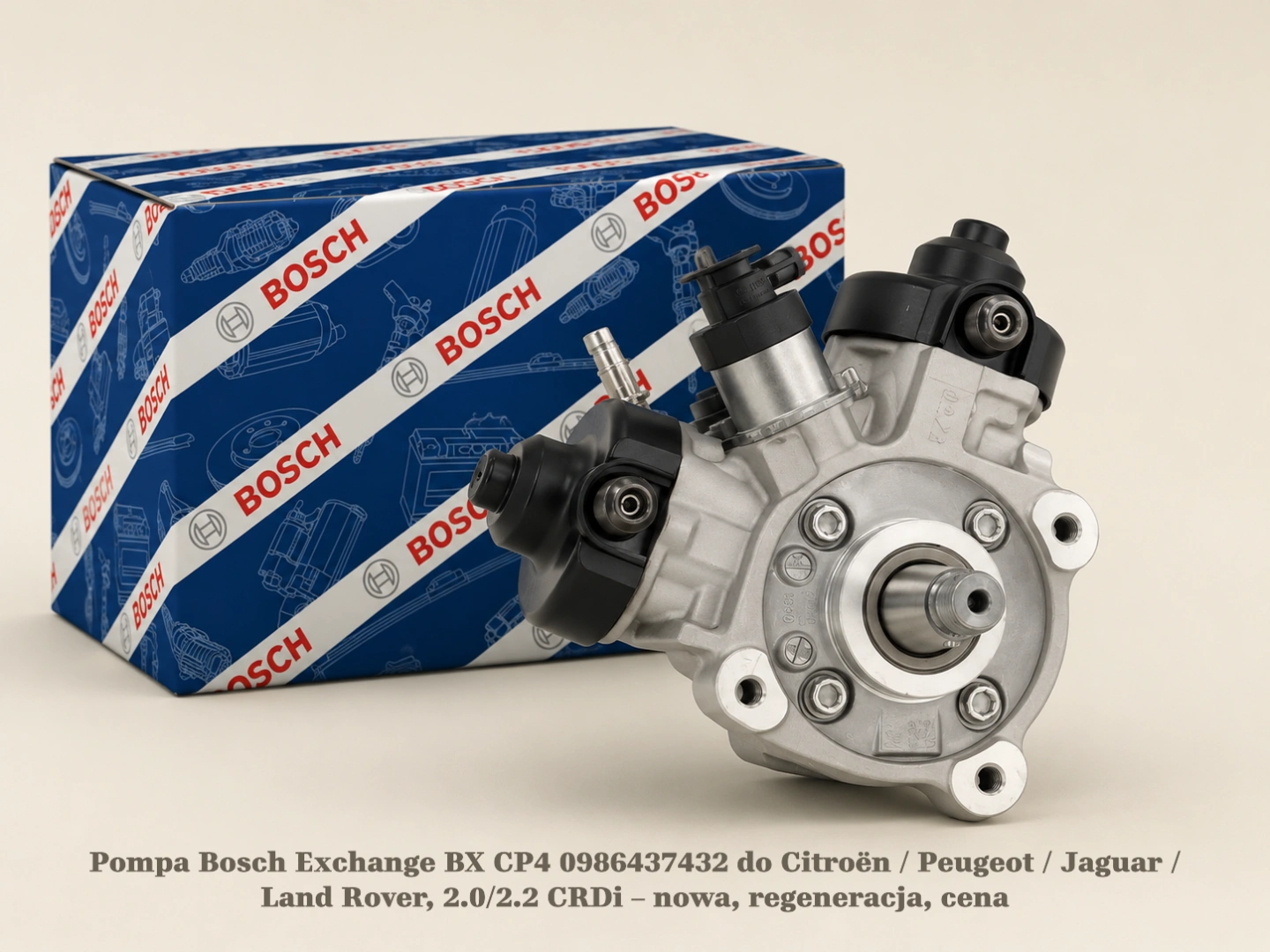 Pompa Bosch Exchange BX CP4 0986437432 do Citroën / Peugeot / Jaguar / Land Rover, 2.0/2.2 CRDi – nowa, regeneracja, cena