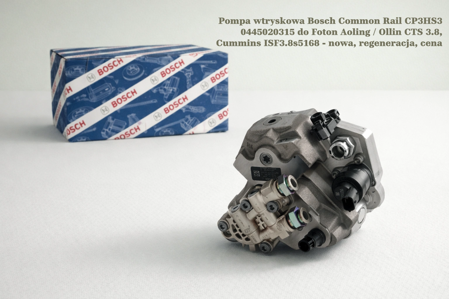 Pompa wtryskowa Bosch Common Rail CP3HS3 0445020315 do Foton Aoling / Ollin CTS 3.8, Cummins ISF3.8s5168 - nowa, regeneracja, cena