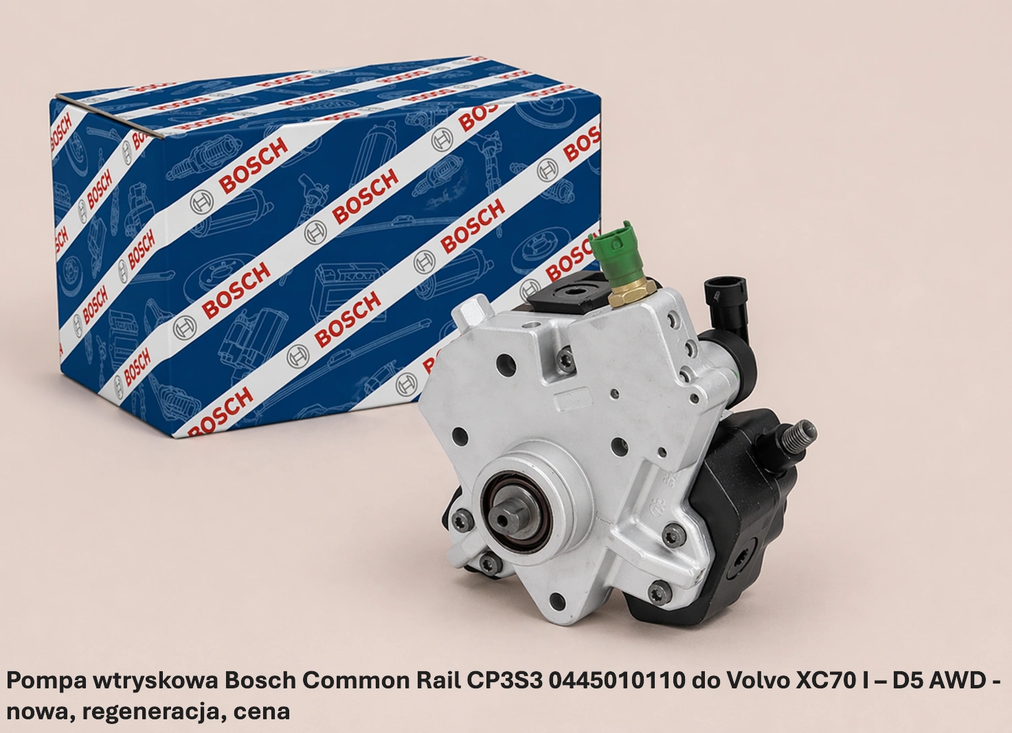 Pompa wtryskowa Bosch Common Rail CP3S3 0445010110 do Volvo XC70 I – D5 AWD - nowa, regeneracja, cena