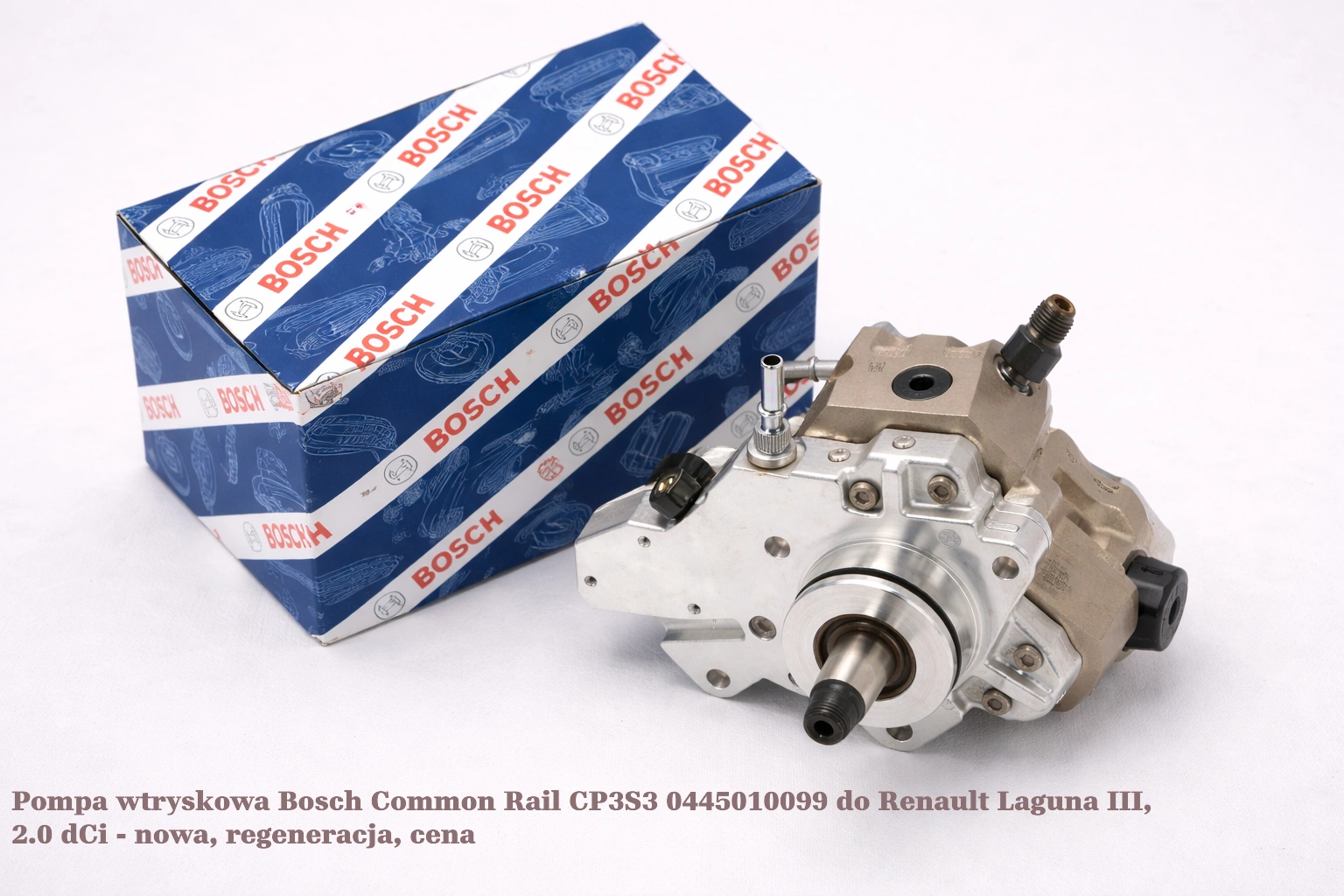 Pompa wtryskowa Bosch Common Rail CP3S3 0445010099 do Renault Laguna III, 2.0 dCi - nowa, regeneracja, cena