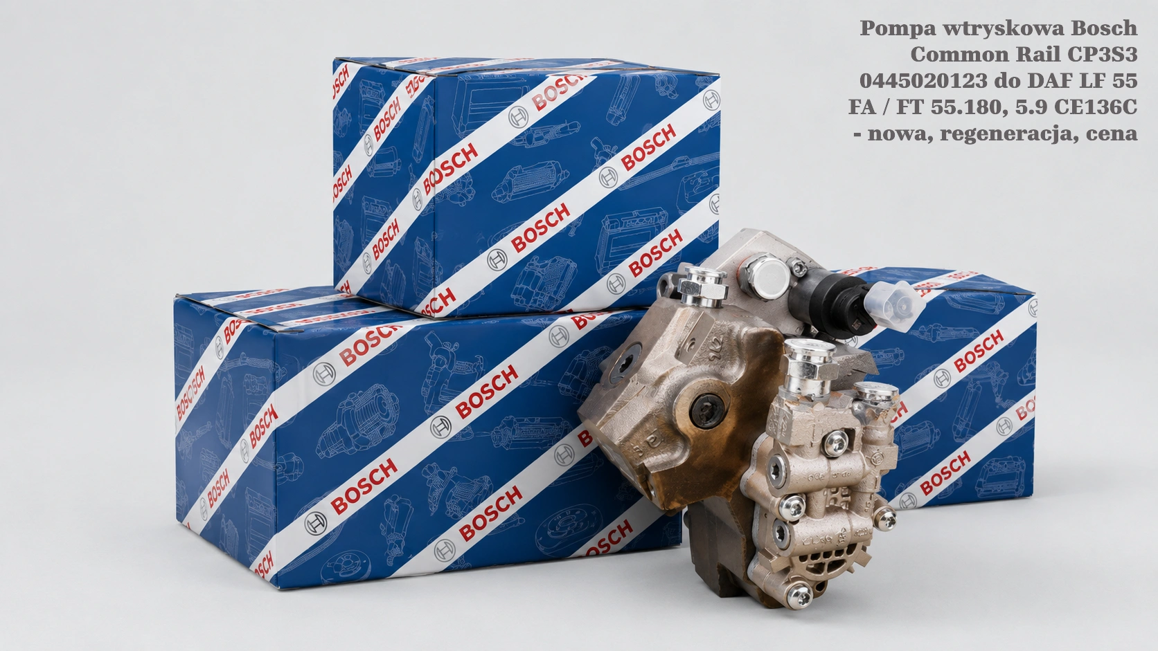 Pompa wtryskowa Bosch Common Rail CP3S3 0445020123 do DAF LF 55 FA / FT 55.180, 5.9 CE136C - nowa, regeneracja, cena
