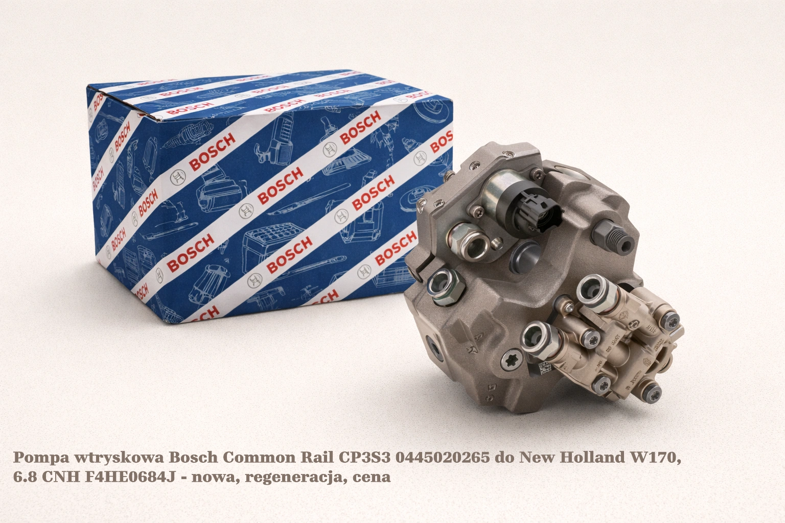 Pompa wtryskowa Bosch Common Rail CP3S3 0445020265 do New Holland W170, 6.8 CNH F4HE0684J - nowa, regeneracja, cena