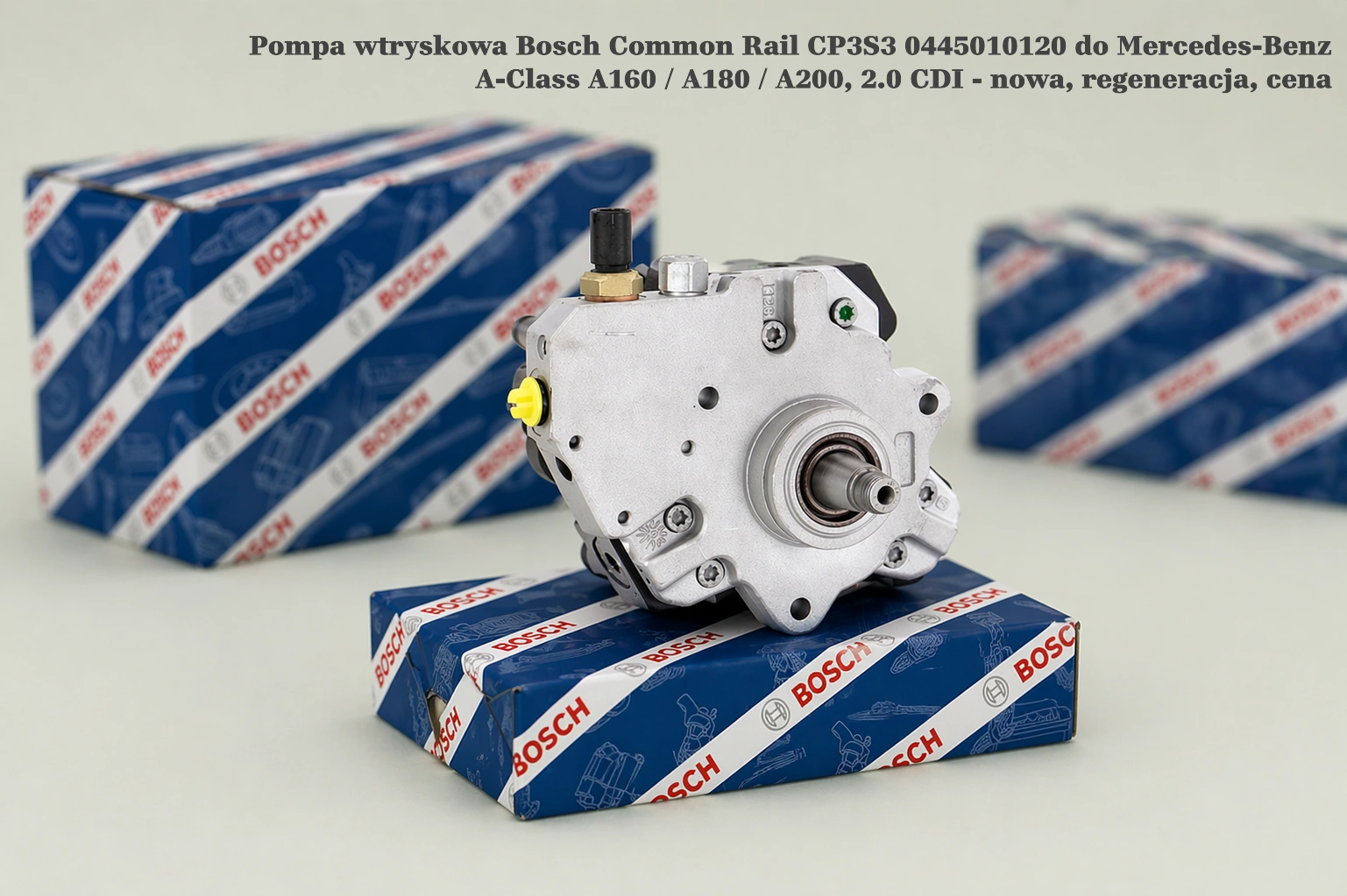 Pompa wtryskowa Bosch Common Rail CP3S3 0445010120 do Mercedes-Benz A-Class A160 / A180 / A200, 2.0 CDI - nowa, regeneracja, cena