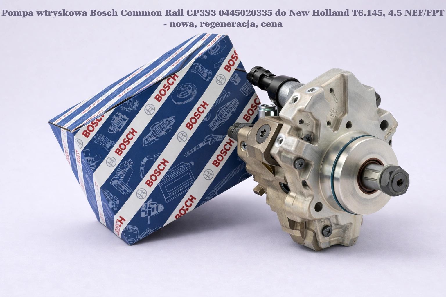Pompa wtryskowa Bosch Common Rail CP3S3 0445020335 do New Holland T6.125 16x16, 4.5 NEF/FPT - nowa, regeneracja, cena