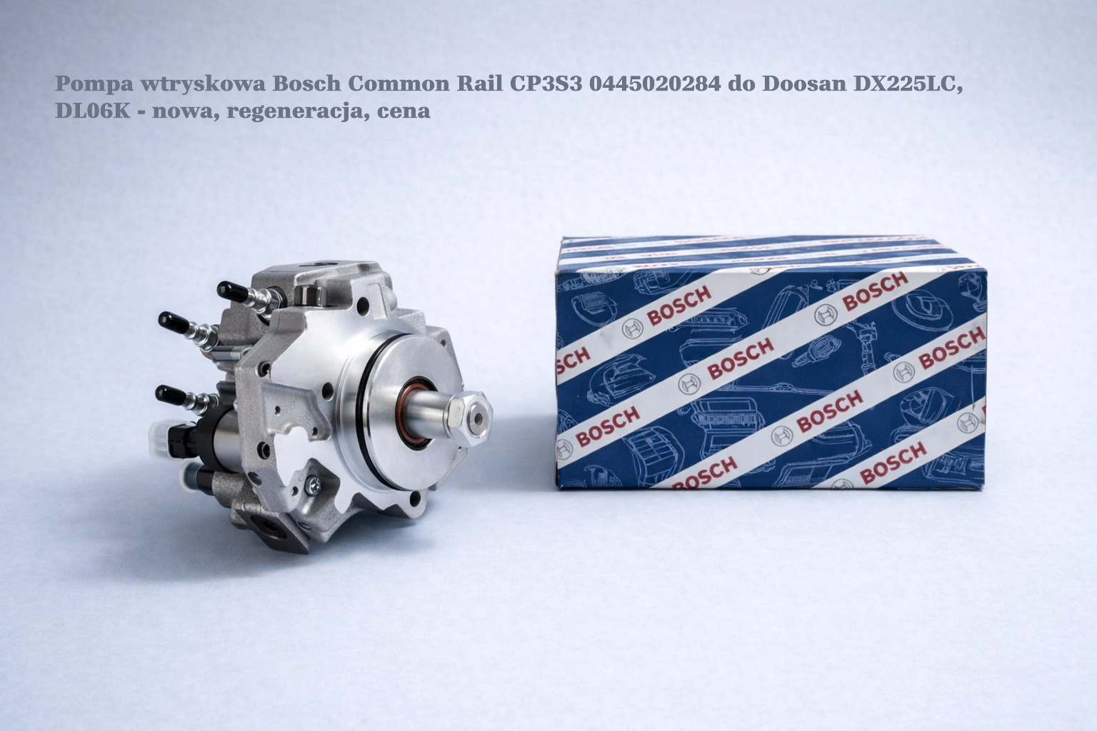 Pompa wtryskowa Bosch Common Rail CP3S3 0445020284 do Doosan DX225LC, DL06K - nowa, regeneracja, cena