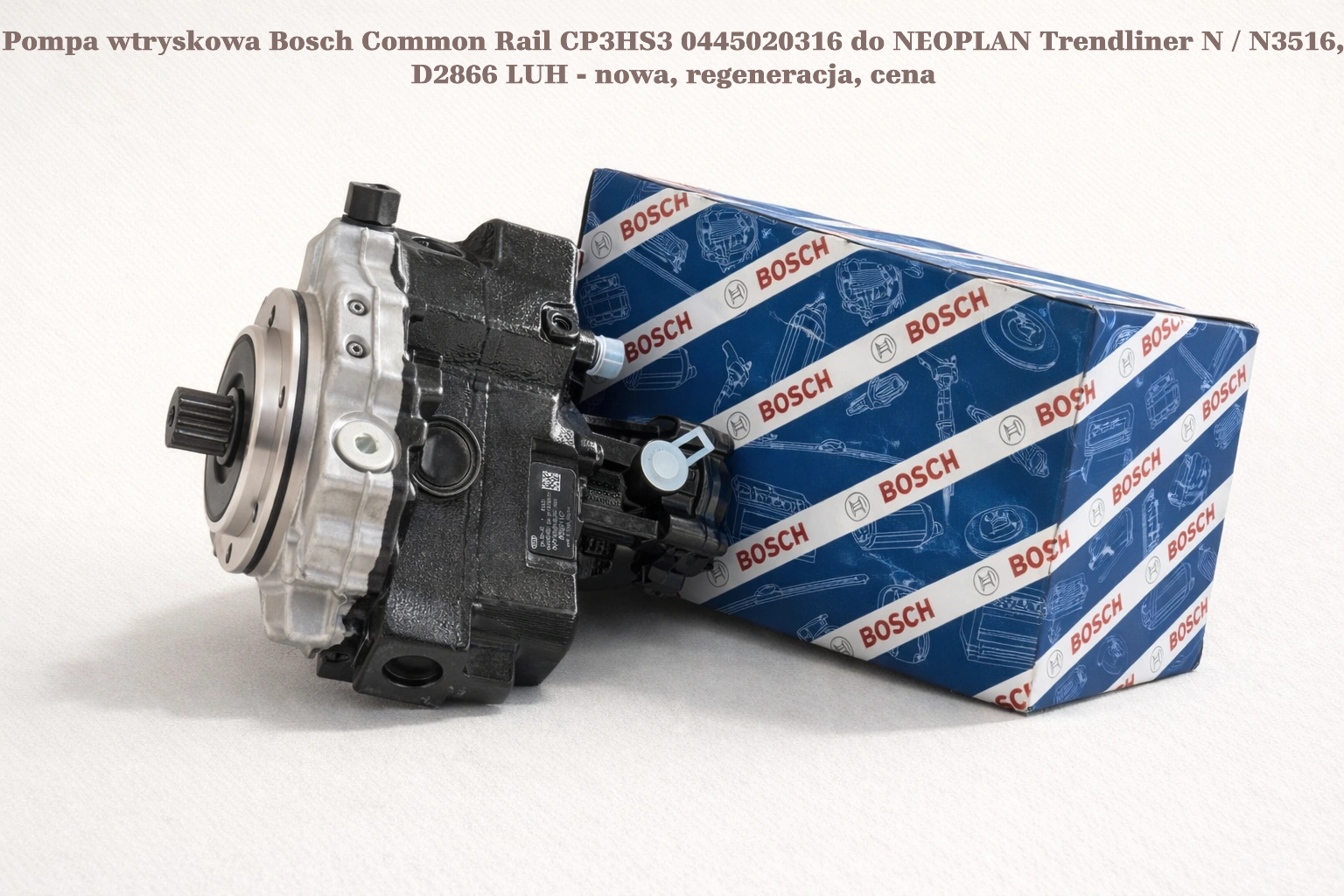 Pompa wtryskowa Bosch Common Rail CP3HS3 0445020316 do NEOPLAN Trendliner N / N3516, D2866 LUH Pompa wtryskowa Bosch Common Rail CP3HS3 0445020316 do NEOPLAN Trendliner N / N3516, D2866 LUH - nowa, regeneracja, cena