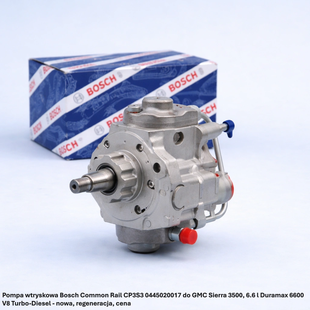 Pompa wtryskowa Bosch Common Rail CP3S3 0445020017 do GMC Sierra 3500, 6.6 l Duramax 6600 V8 Turbo-Diesel - nowa, regeneracja, cena
