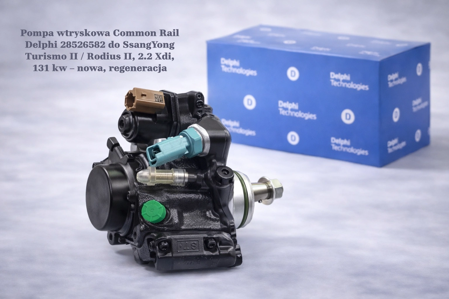 Pompa wtryskowa Common Rail Delphi 28526582 do SsangYong Turismo II / Rodius II, 2.2 Xdi, 131 kw – nowa, regeneracja