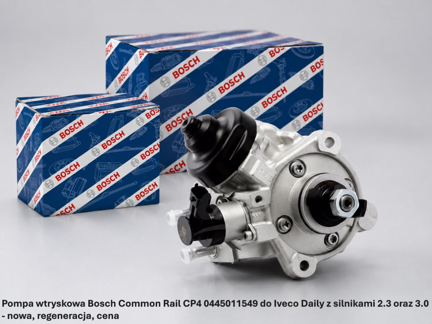Pompa wtryskowa Bosch Common Rail CP4 0445011549 do Iveco Daily z silnikami 2.3 oraz 3.0 