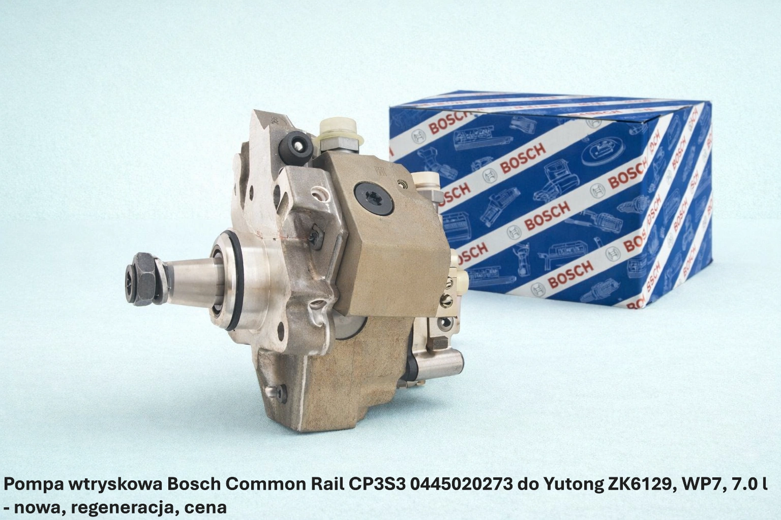 Pompa wtryskowa Bosch Common Rail CP3S3 0445020273 do Yutong ZK6129, WP7, 7.0 l - nowa, regeneracja, cena