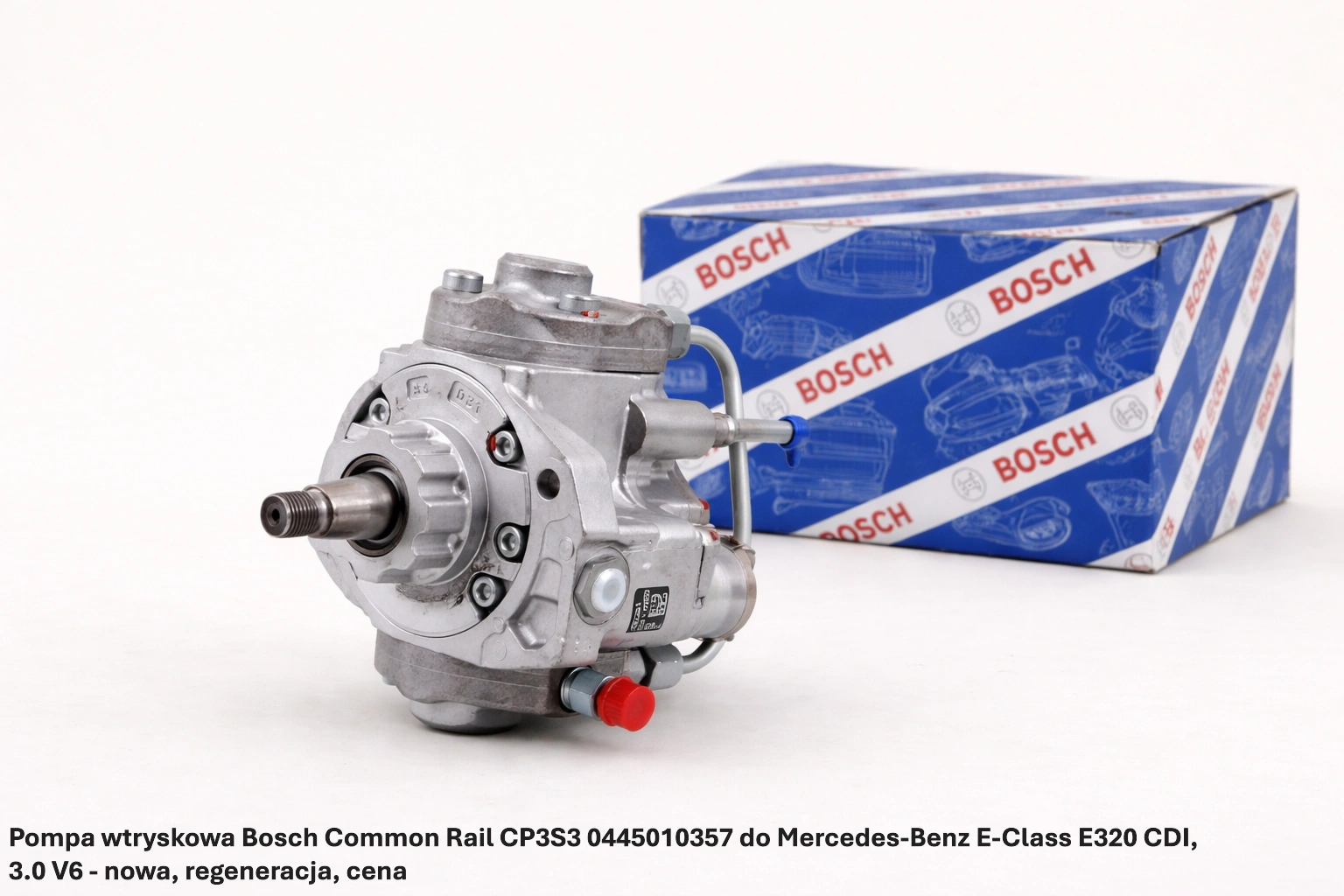 Pompa wtryskowa Bosch Common Rail CP3S3 0445010357 do Mercedes-Benz E-Class E320 CDI, 3.0 V6 - nowa, regeneracja, cena