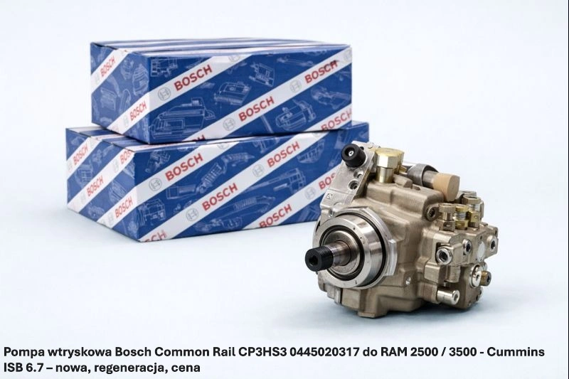 Pompa wtryskowa Bosch Common Rail CP3HS3 0445020317 do RAM 2500 / 3500 - Cummins ISB 6.7 – nowa, regeneracja, cena