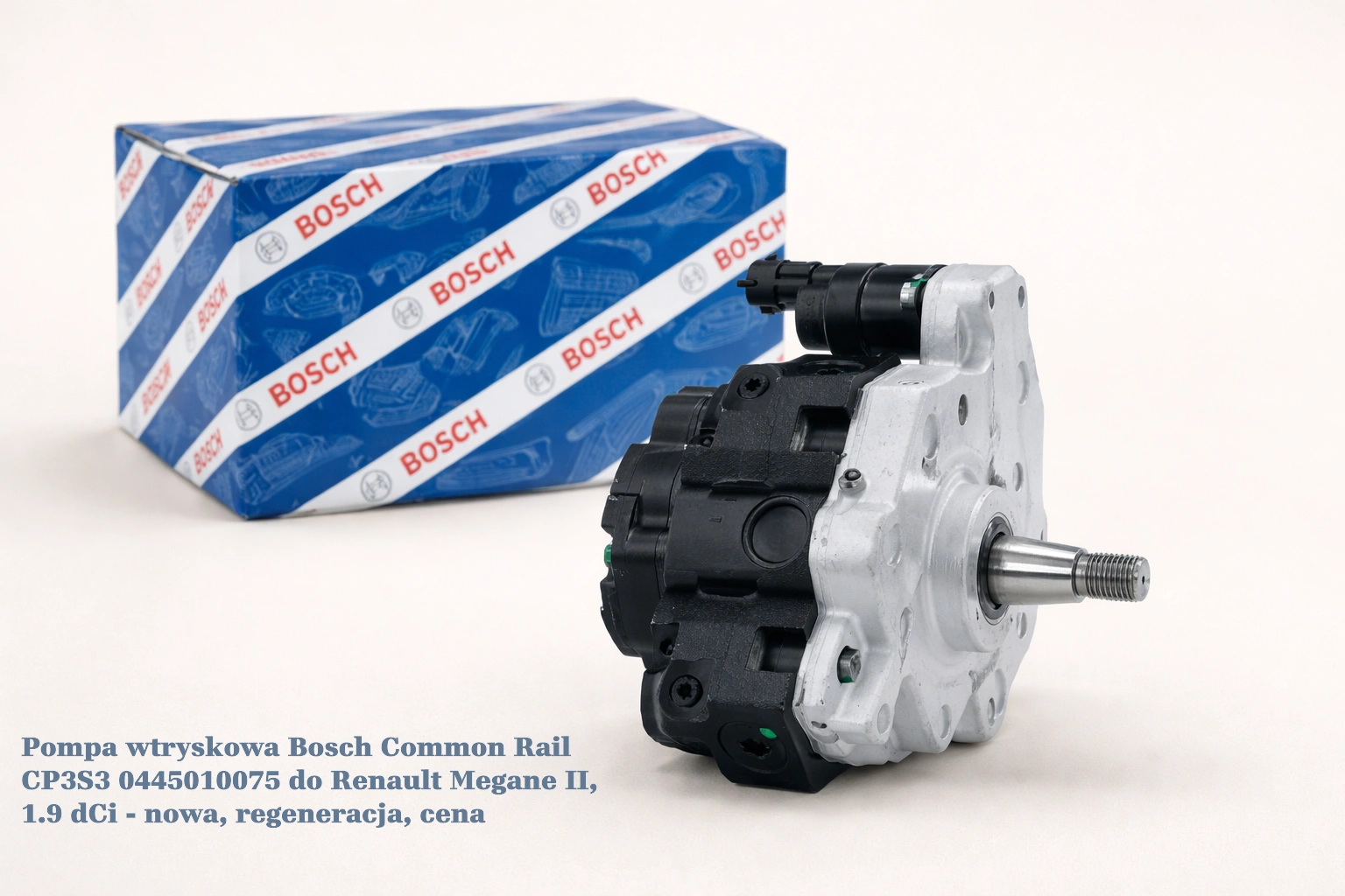 Pompa wtryskowa Bosch Common Rail CP3S3 0445010075 do Renault Megane II, 1.9 dCi - nowa, regeneracja, cena