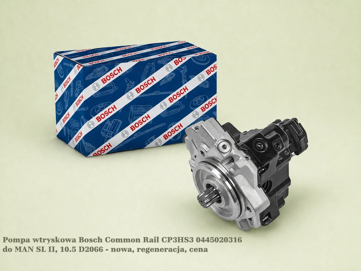Pompa wtryskowa Bosch Common Rail CP3HS3 0445020316 do MAN SL II, 10.5 D2066 - nowa, regeneracja, cena