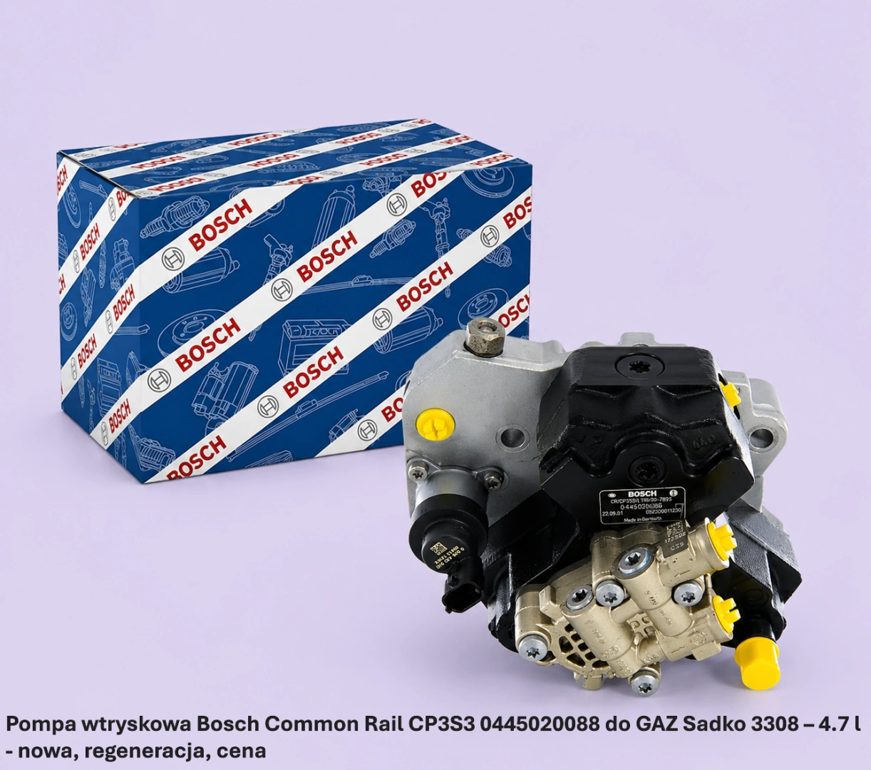 Pompa wtryskowa Bosch Common Rail CP3S3 0445020088 do GAZ Sadko 3308 – 4.7 l - nowa, regeneracja, cena