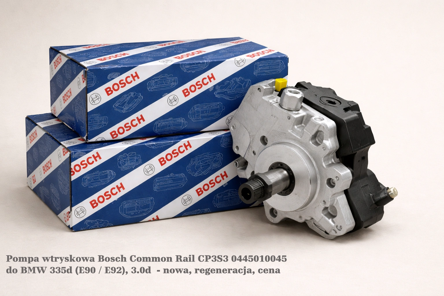 Pompa wtryskowa Bosch Common Rail CP3S3 0445010045 do BMW 335d (E90 / E92), 3.0d- nowa, regeneracja, cena